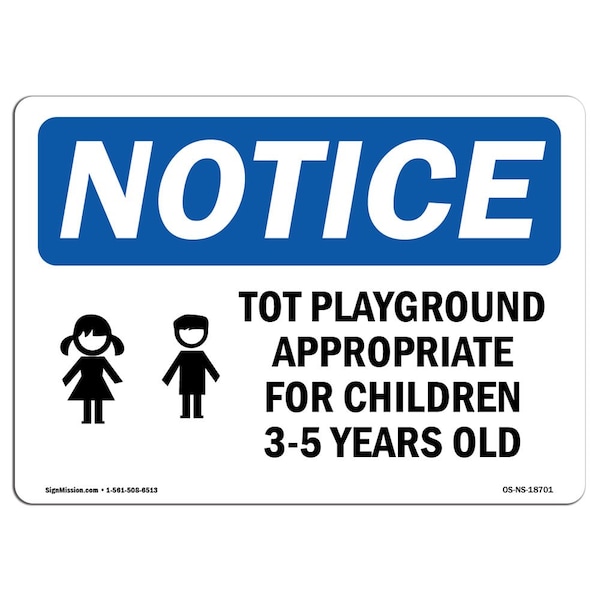 Signmission OSHA Notice, 5" Height, Tot Playground Appropriate For Sign With Symbol, 7" X 5", Landscape OS-NS-D-57-L-18701 - main
